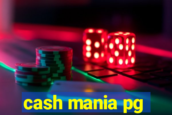 cash mania pg